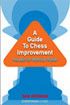 http://myshop.s3-external-3.amazonaws.com/shop2176300.pictures.A Guide To Chess Improvement.jpg